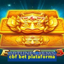 cbf bet plataforma